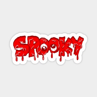 Spooky Grime Melted bloody typography Magnet