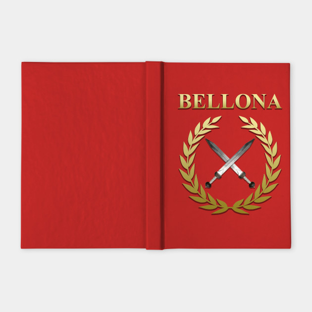 Bellona Roman Goddess Of War Bellona Notebook Teepublic