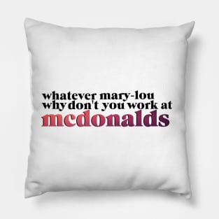 Grace and Frankie - Mary-Lou Quote Pillow