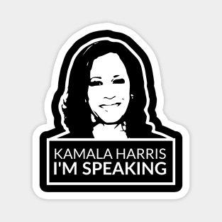 kamala harris im speaking Magnet