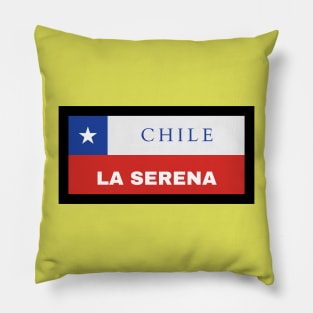 La Serena City in Chile Flag Pillow