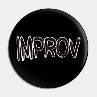 Improv Pin