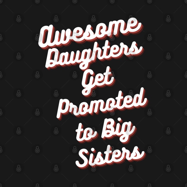 Awesome Daughters Get Promoted To Big Sisters by ahmad211