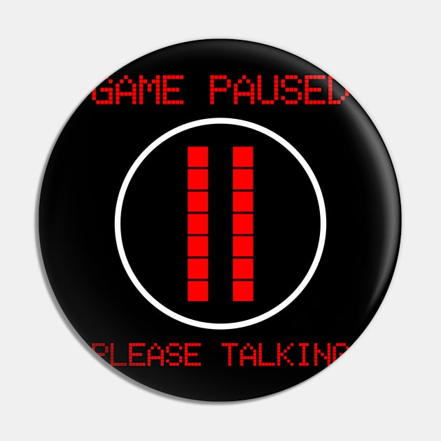 game paused talking Pin by POS