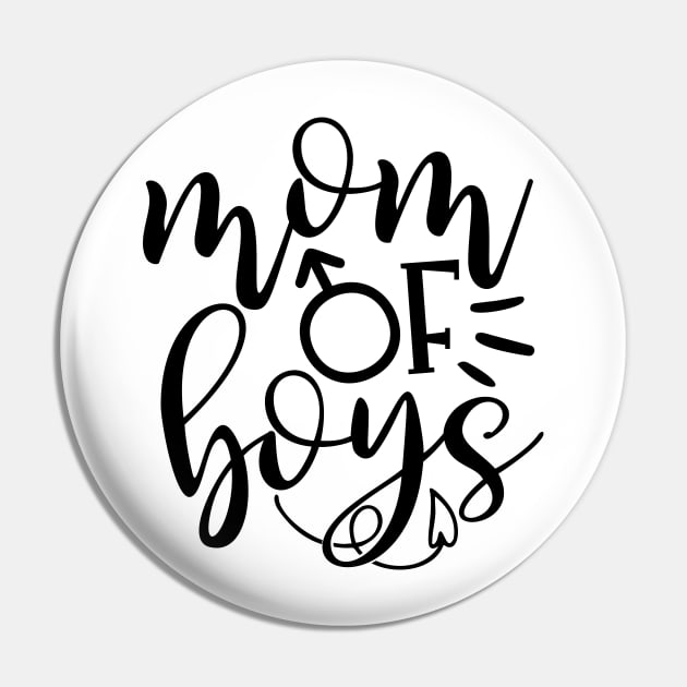 Mom of boys Pin by Coral Graphics