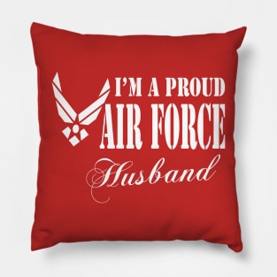 Best Gift for Husband - I am a Proud Air Force Husband Pillow