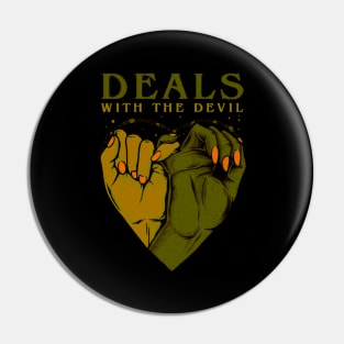 Deals With The Devil Pin