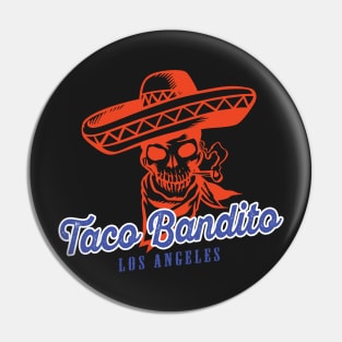 Taco Bandito Taco Shop Los Angeles Pin