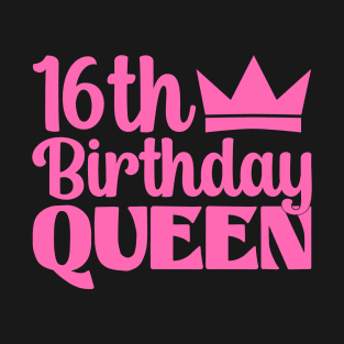 16th birthday queen T-Shirt