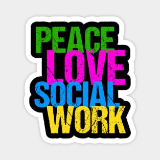 Cute Peace Love Social Work Magnet