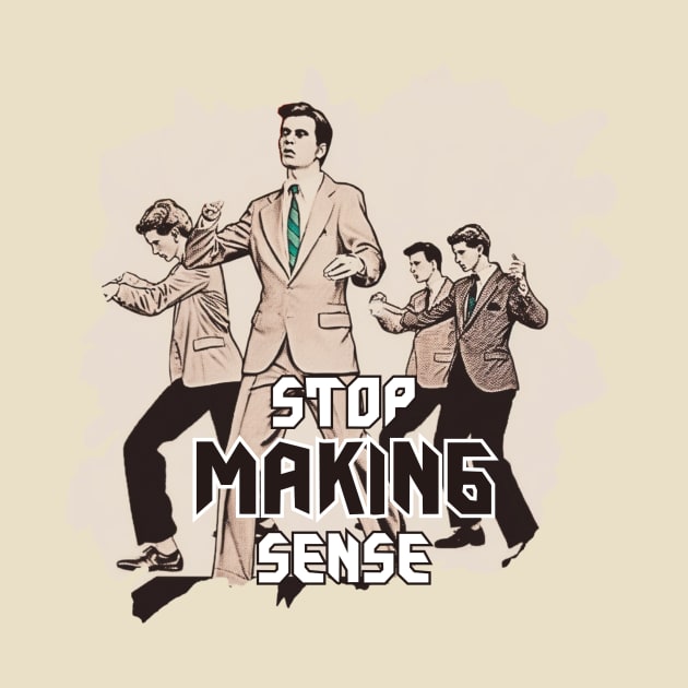 STOP MAKING SENSE by Pixy Official