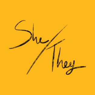 She/They (black & pumpkin) T-Shirt