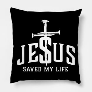 Jesus saved my life, Christian, Jesus Christ Pillow