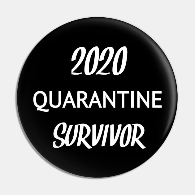 2020 quarantine survivor Pin by CreativeLimes