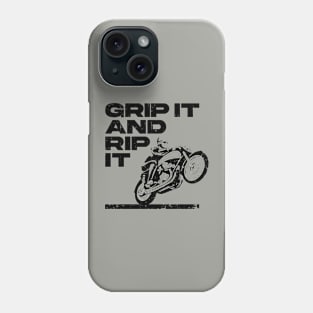 Grip it and Rip it black print Phone Case