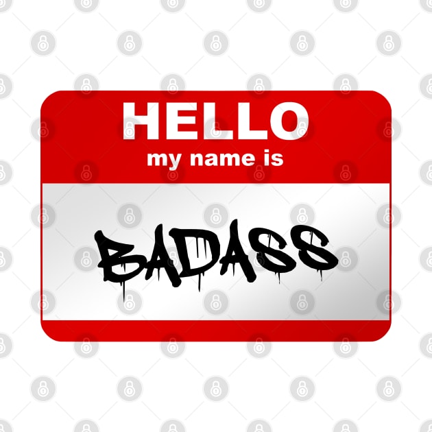 Hello my name is Badass by Smurnov