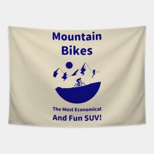 Mountain Bikes - The Most Economical and Fun SUV! Tapestry