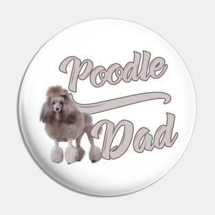 Poodle Dad! Especially for Poodle Lovers! Pin