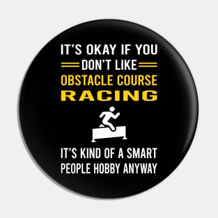 Smart People Hobby Obstacle Course Racing Race OCR Pin