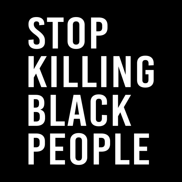 Stop Killing Black People Black Lives Matter Justice For George by Love Newyork