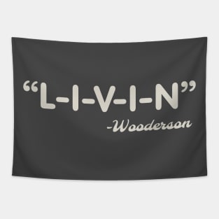 Dazed "L-I-V-I-N" Wooderson Tapestry