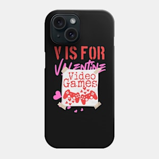 V is for Valentin, Video Games Phone Case