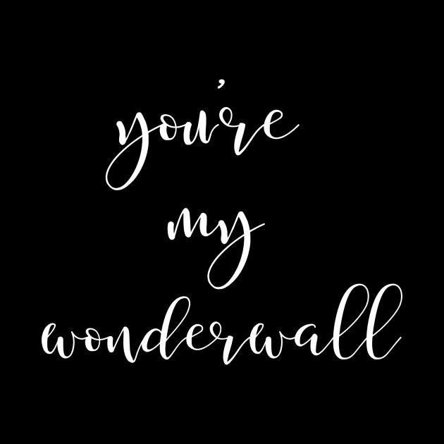 You're My Wonderwall II by twentysevendstudio