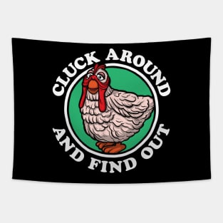 Cluck Around & Find Out (Camilla) Tapestry