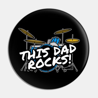 This Dad Rocks Drums Drummer Father's Day Pin