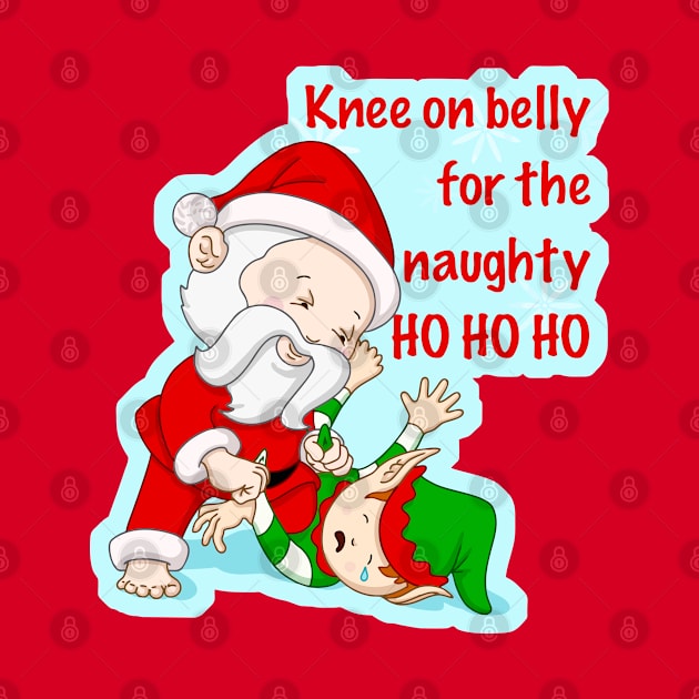 Santa's knee on belly - jiu jitsu christmas gift - no gi holidays by undersideland