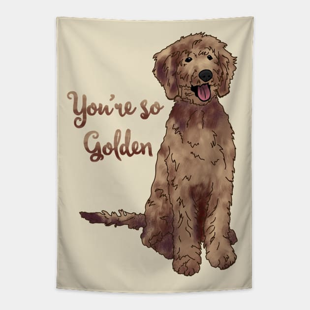 You're So Golden Doodle Tapestry by Slightly Unhinged