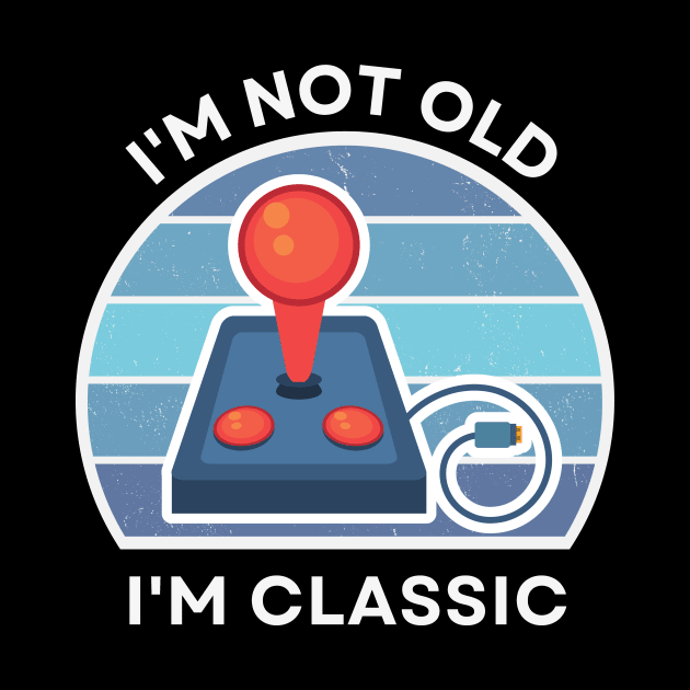 I'm not old, I'm Classic | Joystick | Retro Hardware | Vintage Sunset | '80s '90s Video Gaming by octoplatypusclothing@gmail.com