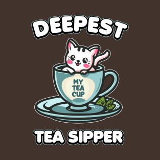 Deepest Tea sipper T-Shirt