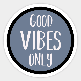 Good vibes only! Sticker for Sale by lV-KITSUNE-Vl