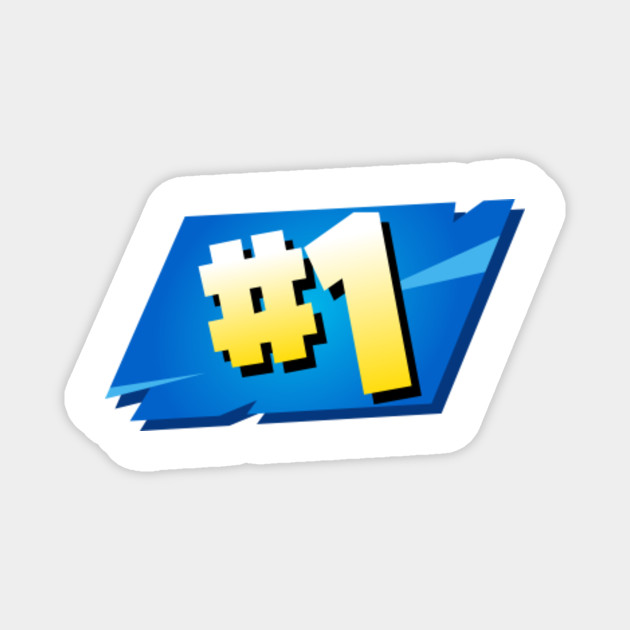 Fortnite No 1 Victory Royale Fortnite Magnet Teepublic