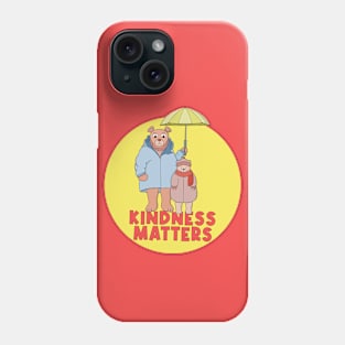 Kindness Matters Phone Case