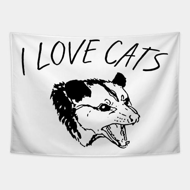 OPOSSUM - I LOVE CATS Tapestry by giovanniiiii