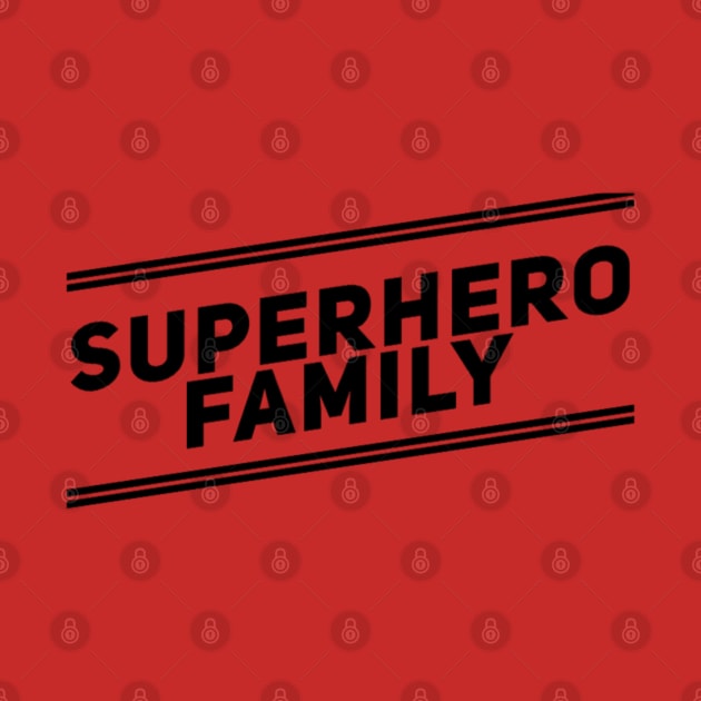 Superhero Family by Family Choices