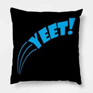 Yeet. Pillow