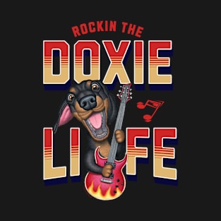 Rockin The Doxie Life T-Shirt