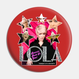 Lola Heatherton Bouncin' Back To You! SCTV Pin