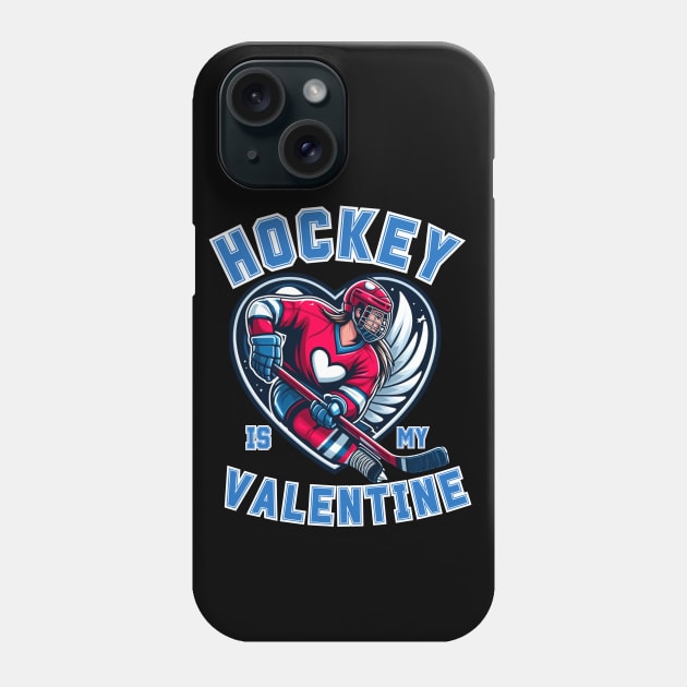 Hockey Is My Valentine Hockey Sports Lover Fan Valentines Day Phone Case by Figurely creative