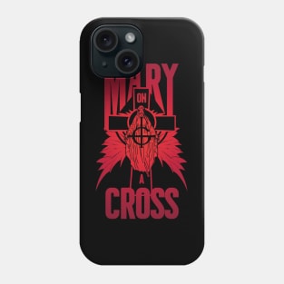 Mary on a cross- red Phone Case