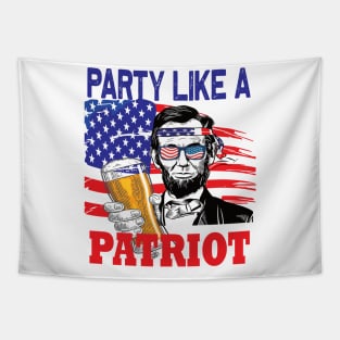 Party like a Patriot 4th of july celebration Abraham Lincoln Tapestry