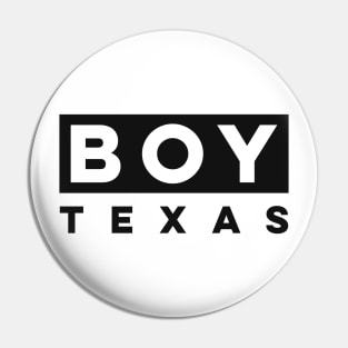 Boy Texas Pin