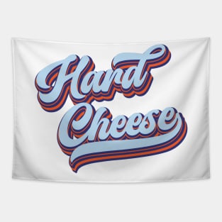 Hard Cheese Tapestry
