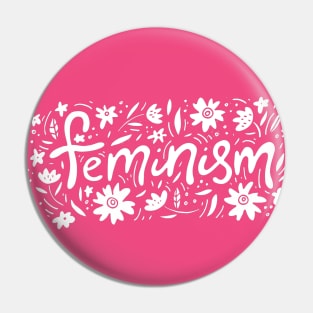 Feminism Floral Quote - Girly Inspiration Quotes Pin