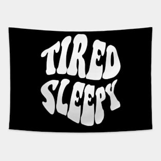 Tired Sleepy, White Tapestry