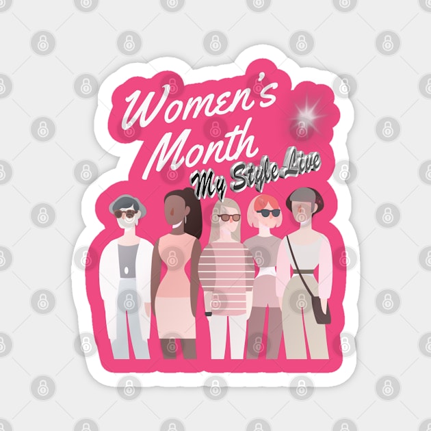 My Style Live Women’s Month March 2023 Magnet by MyStyleLive