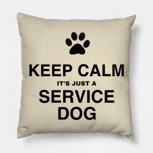 Keep calm it's a service dog Pillow